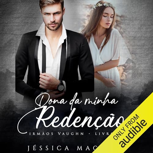 Dona da minha redenção [Owner of My Redemption] Audiobook By Jéssica Macedo cover art