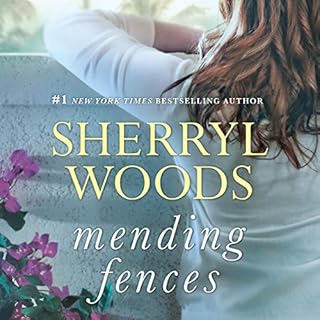 Mending Fences Audiobook By Sherryl Woods cover art