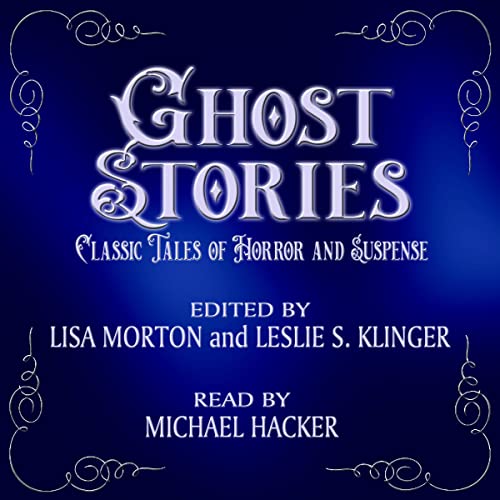 Ghost Stories Audiobook By Lisa Morton, Leslie S. Klinger cover art