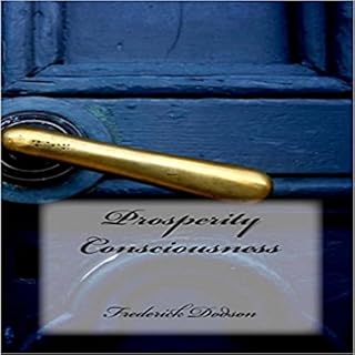 Prosperity Consciousness Audiobook By Frederick Dodson cover art