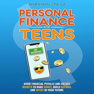 Personal Finance for Teens Audiobook By Jane Kwan cover art