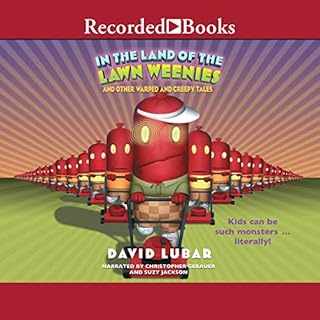 In the Land of the Lawn Weenies Audiobook By David Lubar cover art