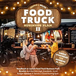 Food Truck Business Plan II Audiobook By Roddie L. Miller cover art