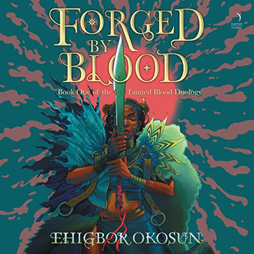 Forged by Blood Audiobook By Ehigbor Okosun cover art