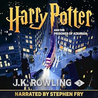 Harry Potter and the Prisoner of Azkaban (Narrated by Stephen Fry) Audiobook By J.K. Rowling cover art