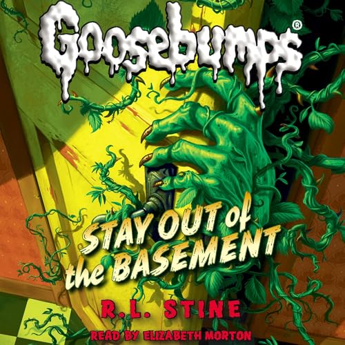 Classic Goosebumps: Stay Out of the Basement cover art