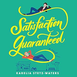 Satisfaction Guaranteed Audiobook By Karelia Stetz-Waters cover art