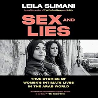 Sex and Lies Audiolibro Por Sophie Lewis, Leïla Slimani arte de portada