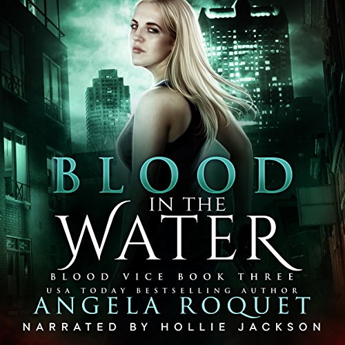 Blood in the Water Audiolibro Por Angela Roquet arte de portada