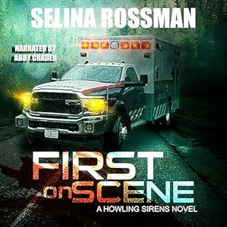 First on Scene Audiobook By Selina Rossman cover art