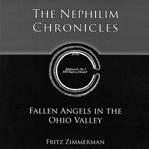 The Nephilim Chronicles: Fallen Angels in the Ohio Valley Audiolibro Por Fritz Zimmerman arte de portada