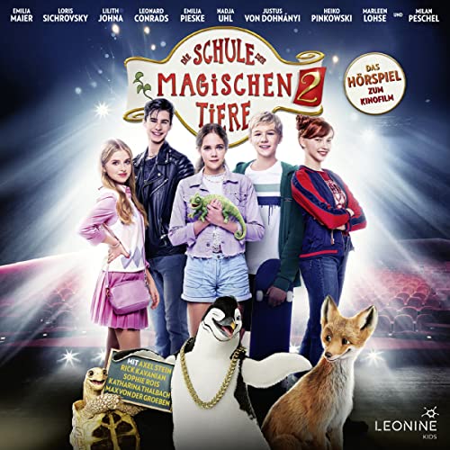 Die Schule der magischen Tiere 2. Das Hörspiel zum Kinofilm Titelbild