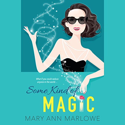 Some Kind of Magic Audiobook By Mary Ann Marlowe cover art