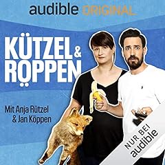 Kützel und Röppen - mit Anja Rützel und Jan Köppen Titelbild