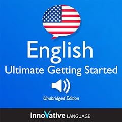 Learn English: Ultimate Getting Started with English Box Set, Lessons 1-55 Audiobook By Innovative Language Learning cover art