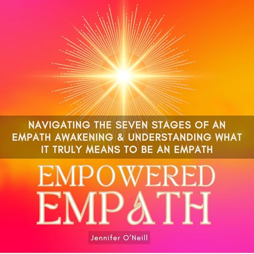 Empowered Empath Audiolibro Por Jennifer O'Neill arte de portada