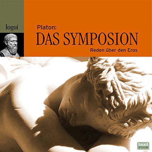 Das Symposion: Reden über den Eros Audiobook By Platon cover art