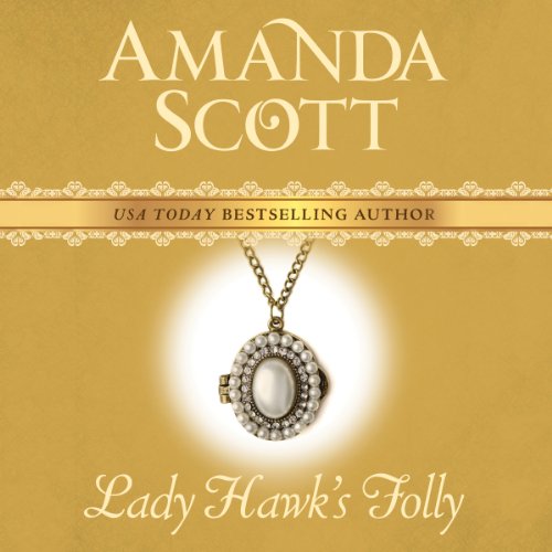 Lady Hawk's Folly Audiobook By Amanda Scott cover art