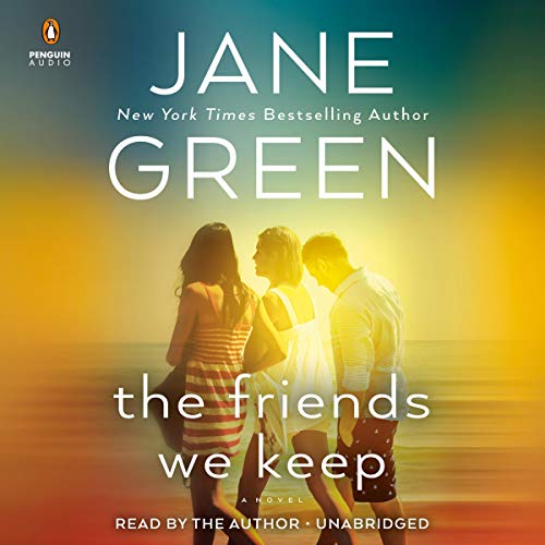 The Friends We Keep Audiolivro Por Jane Green capa