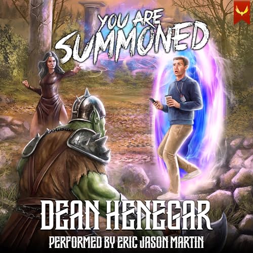 You Are Summoned Audiolibro Por Dean Henegar arte de portada