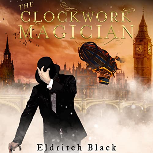 The Clockwork Magician Audiolibro Por Eldritch Black arte de portada