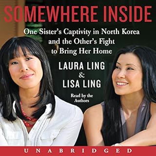 Somewhere Inside Audiobook By Laura Ling, Lisa Ling cover art