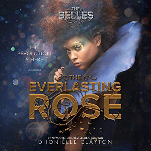 The Everlasting Rose Audiolibro Por Dhonielle Clayton arte de portada