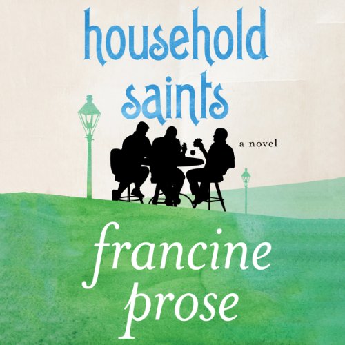 Household Saints Audiolibro Por Francine Prose arte de portada