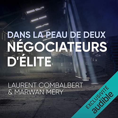 Dans la peau de deux négociateurs d'élite cover art