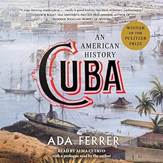 Cuba (Winner of the Pulitzer Prize) Audiobook By Ada Ferrer cover art