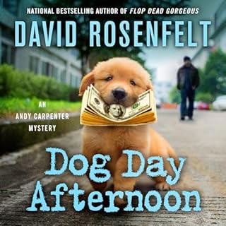 Dog Day Afternoon Audiobook By David Rosenfelt cover art