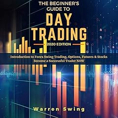 The Beginner's Guide to Day Trading: 2020 Edition cover art