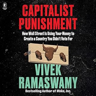 Capitalist Punishment Audiobook By Vivek Ramaswamy cover art