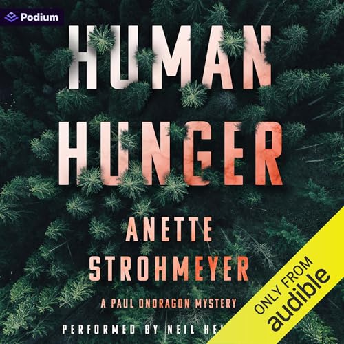 Couverture de Human Hunger: A Paul Ondragon Mystery