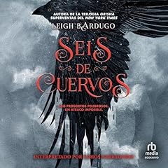 Diseño de la portada del título Seis de cuervos