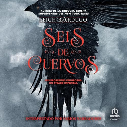 Page de couverture de Seis de cuervos [Six of Crows]