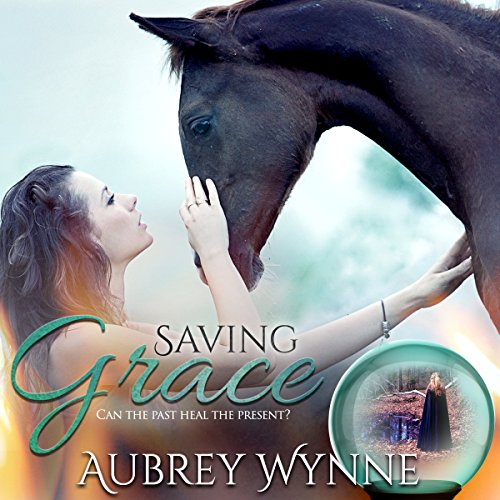 Saving Grace Audiobook By Aubrey Wynne cover art