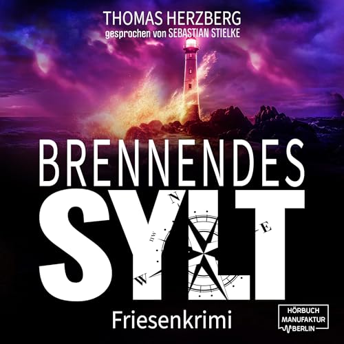 Brennendes Sylt Audiolibro Por Thomas Herzberg arte de portada