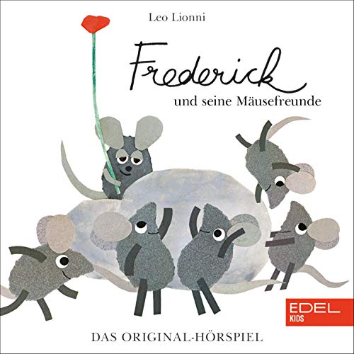 Couverture de Frederick und seine Mäusefreunde. Das Original-Hörspiel zum Buch