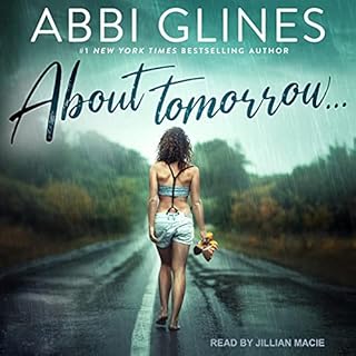 About Tomorrow... Audiolibro Por Abbi Glines arte de portada