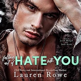 Falling Out of Hate with You Audiobook By Lauren Rowe cover art