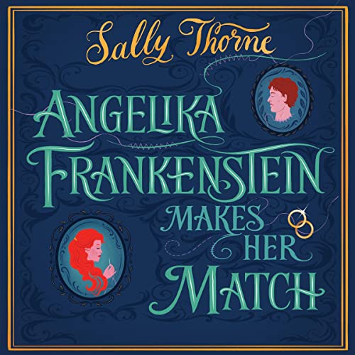 Angelika Frankenstein Makes Her Match cover art