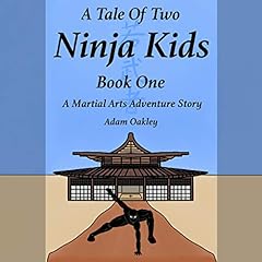 A Tale of Two Ninja Kids: Book 1 cover art