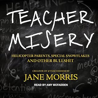 Teacher Misery Audiobook By Jane Morris cover art