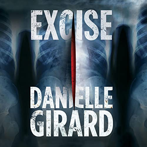 Excise Audiolibro Por Danielle Girard arte de portada