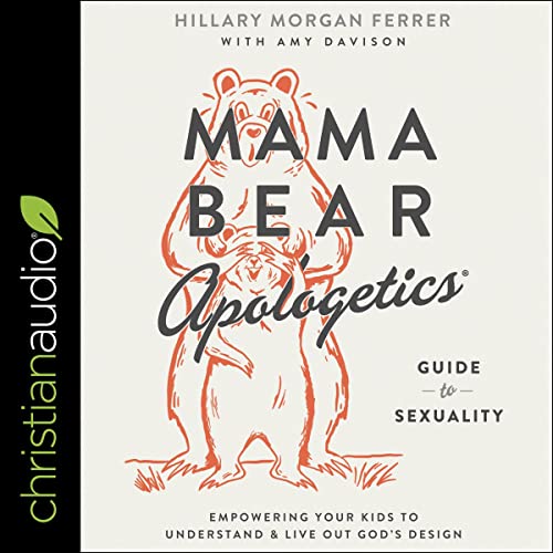 Page de couverture de Mama Bear Apologetics Guide to Sexuality