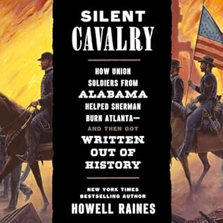 Silent Cavalry Audiobook By Howell Raines cover art