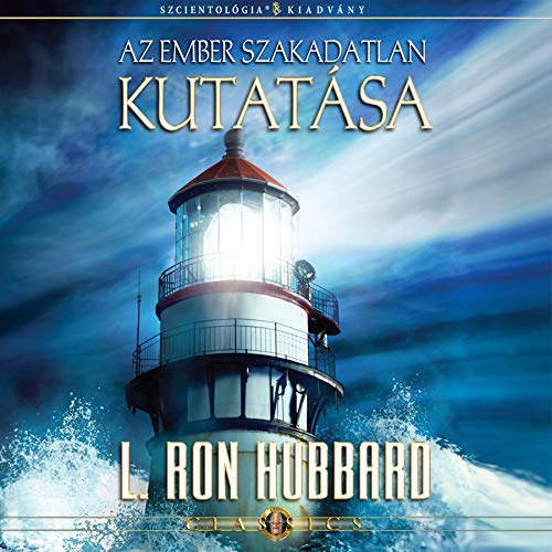 Az Ember szakadatlan kutatása [Mans Relentless Search] cover art