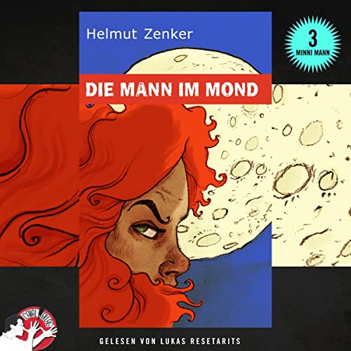 Die Mann im Mond Audiobook By Helmut Zenker cover art