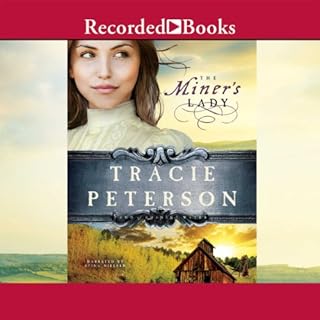 The Miner's Lady Audiobook By Tracie Peterson cover art